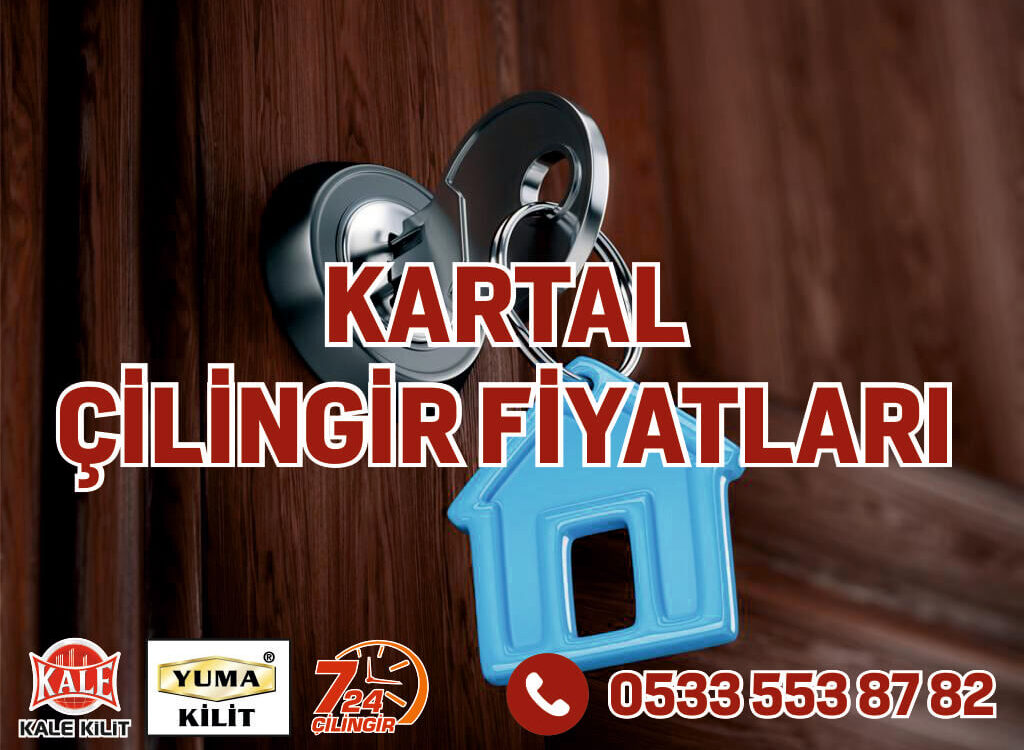 Kartal Çilingir Fiyatları